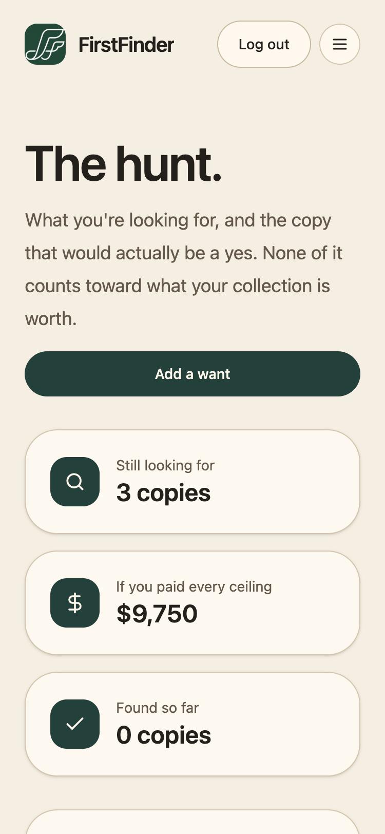 The Wishlist page, titled The hunt, with an Add a want button and totals: still looking for 3 copies, $9,750 if you paid every ceiling.