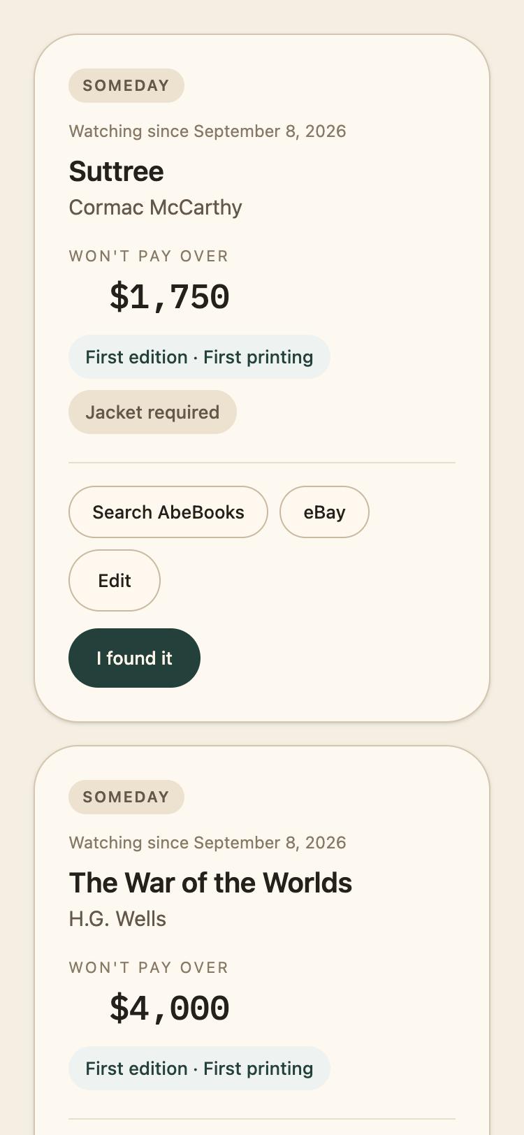 A wishlist card for Suttree by Cormac McCarthy: Won't pay over $1,750, First edition, First printing, Jacket required, with Search AbeBooks, eBay, Edit, and I found it buttons.