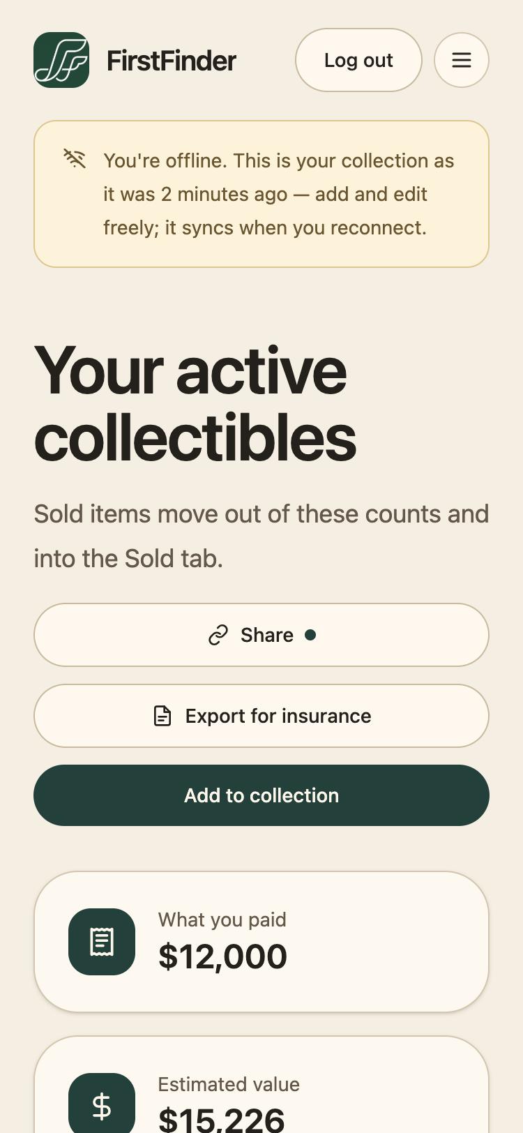 The collection page with a yellow banner: You're offline. This is your collection as it was 2 minutes ago — add and edit freely; it syncs when you reconnect.